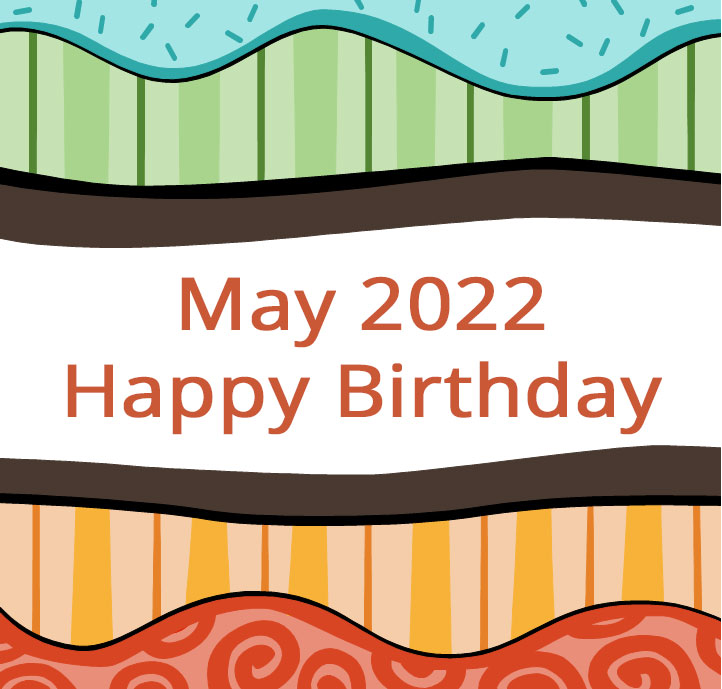 May 2022 Birthdays