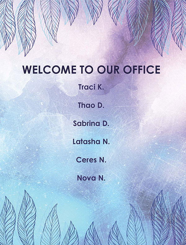 WELCOME TO OUR OFFICE in February 2026 - Traci K., Thao D., Sabrina D., Latasha N., Ceres N., Nova N.