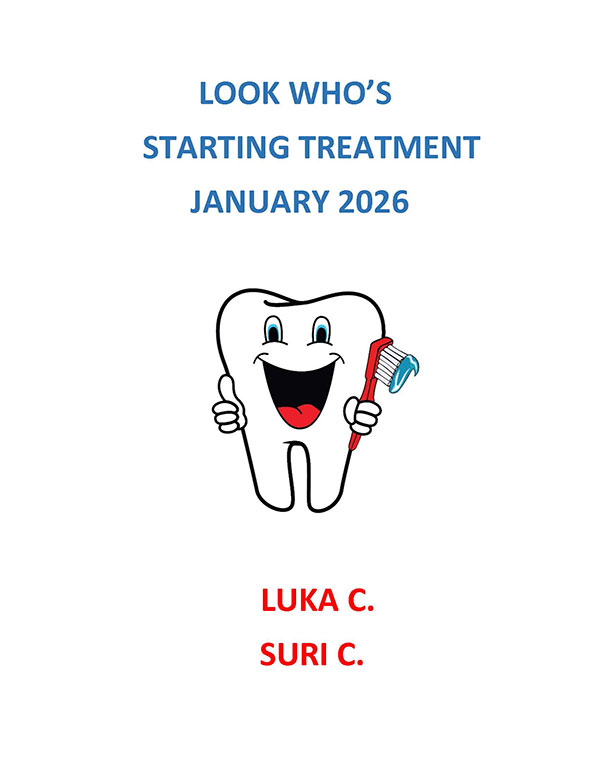 Braces on in January 2026